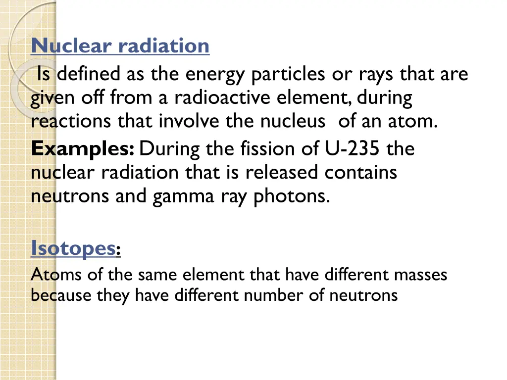 nuclear radiation is defined as the energy