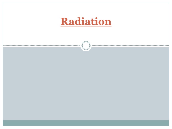 radiation