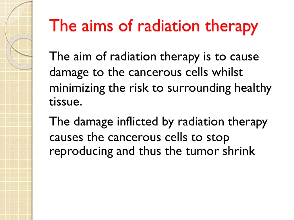 the aims of radiation therapy