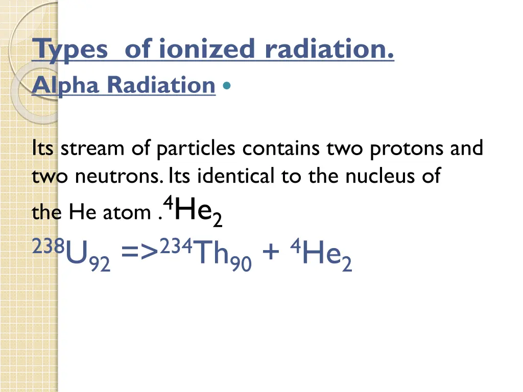 types of ionized radiation alpha radiation