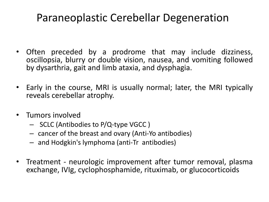 paraneoplastic cerebellar degeneration