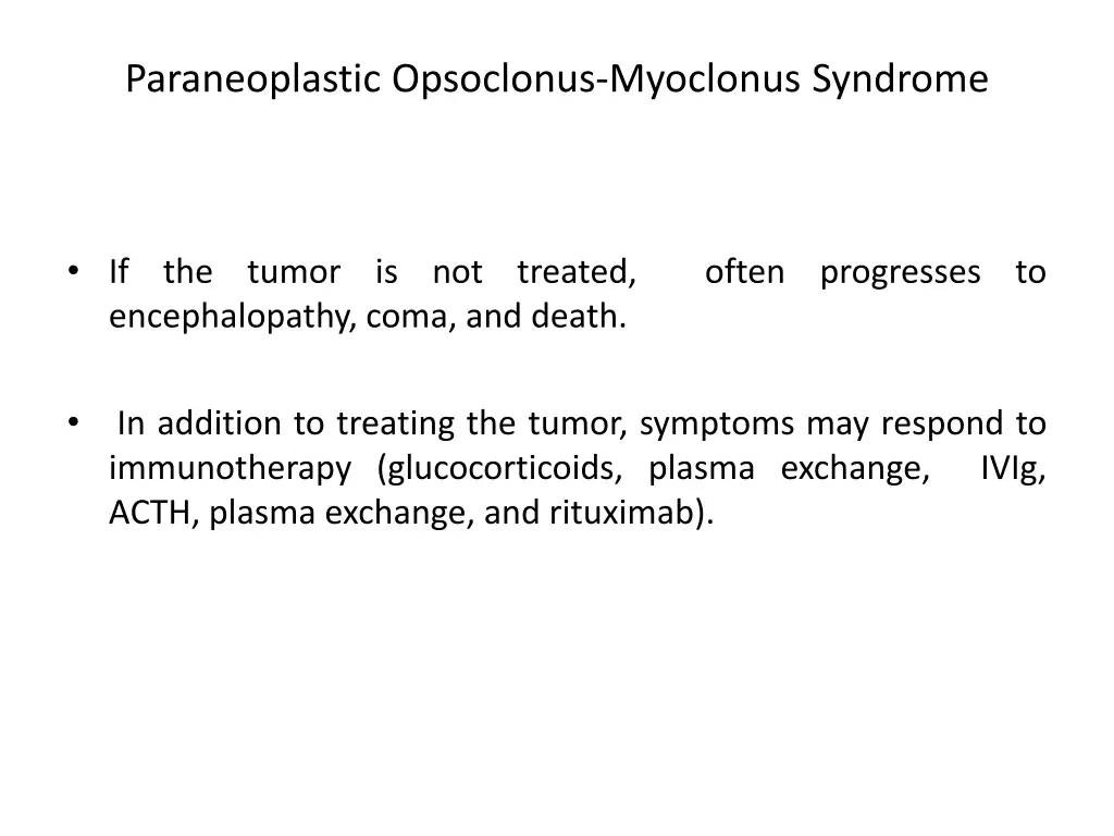 paraneoplastic opsoclonus myoclonus syndrome 1