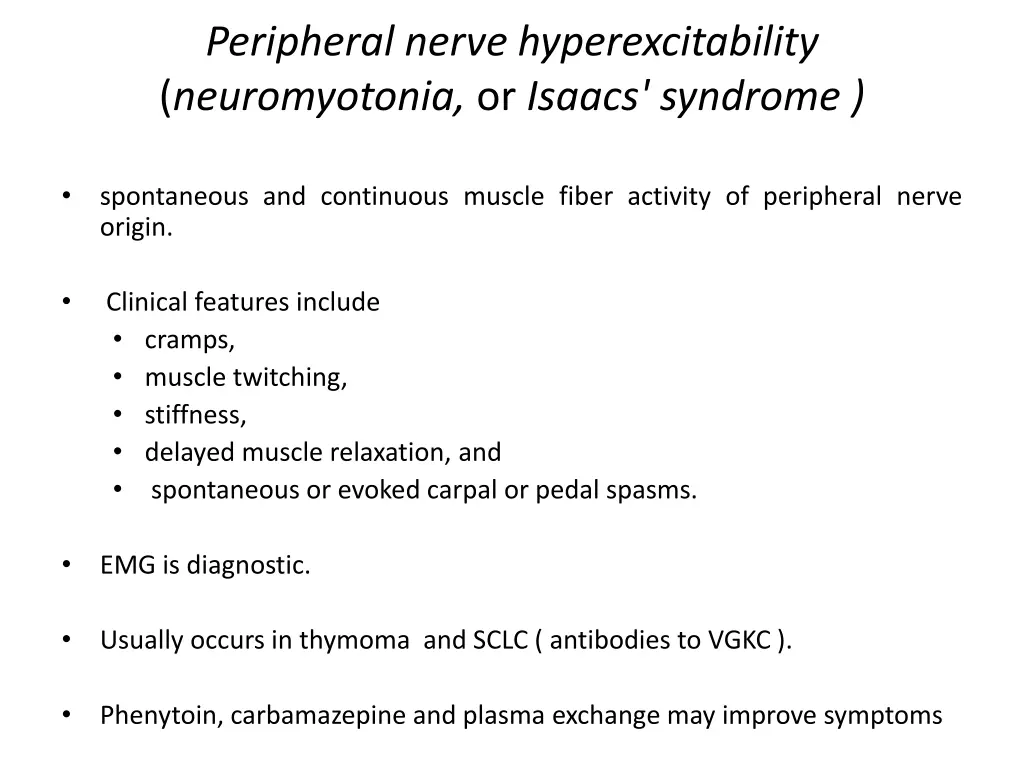 peripheral nerve hyperexcitability neuromyotonia