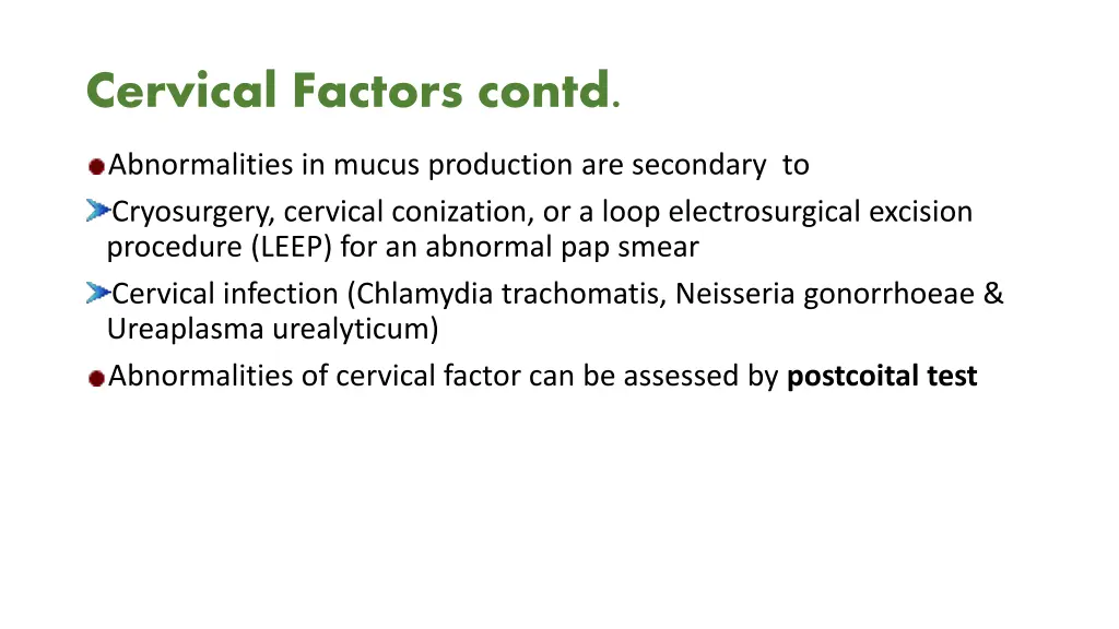 cervical factors contd