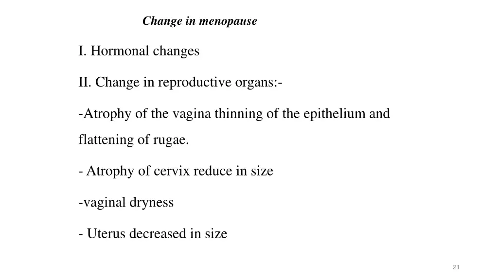 change in menopause