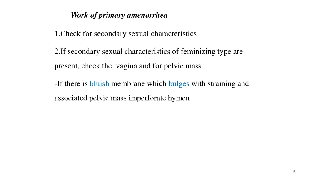 work of primary amenorrhea