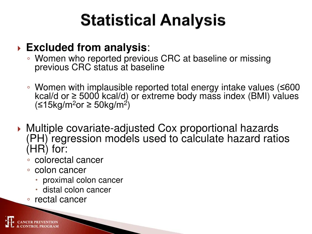 excluded from analysis women who reported