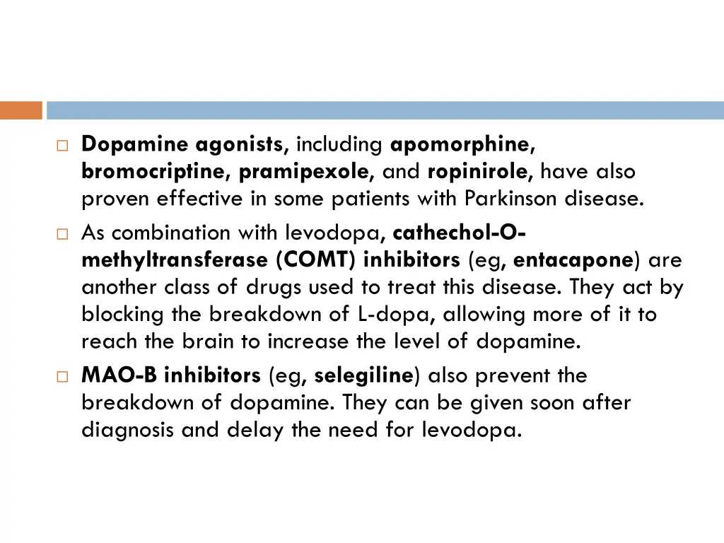 dopamine agonists including apomorphine
