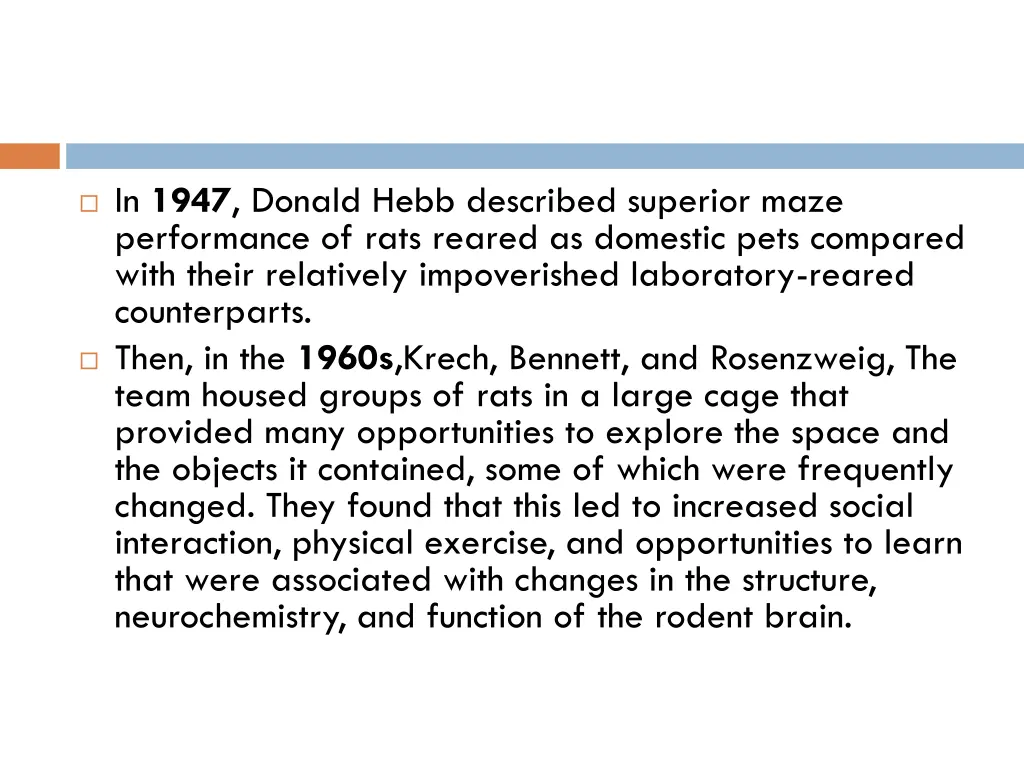 in 1947 donald hebb described superior maze