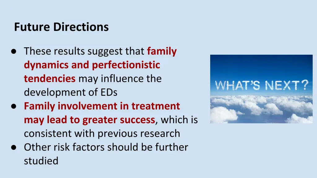 future directions