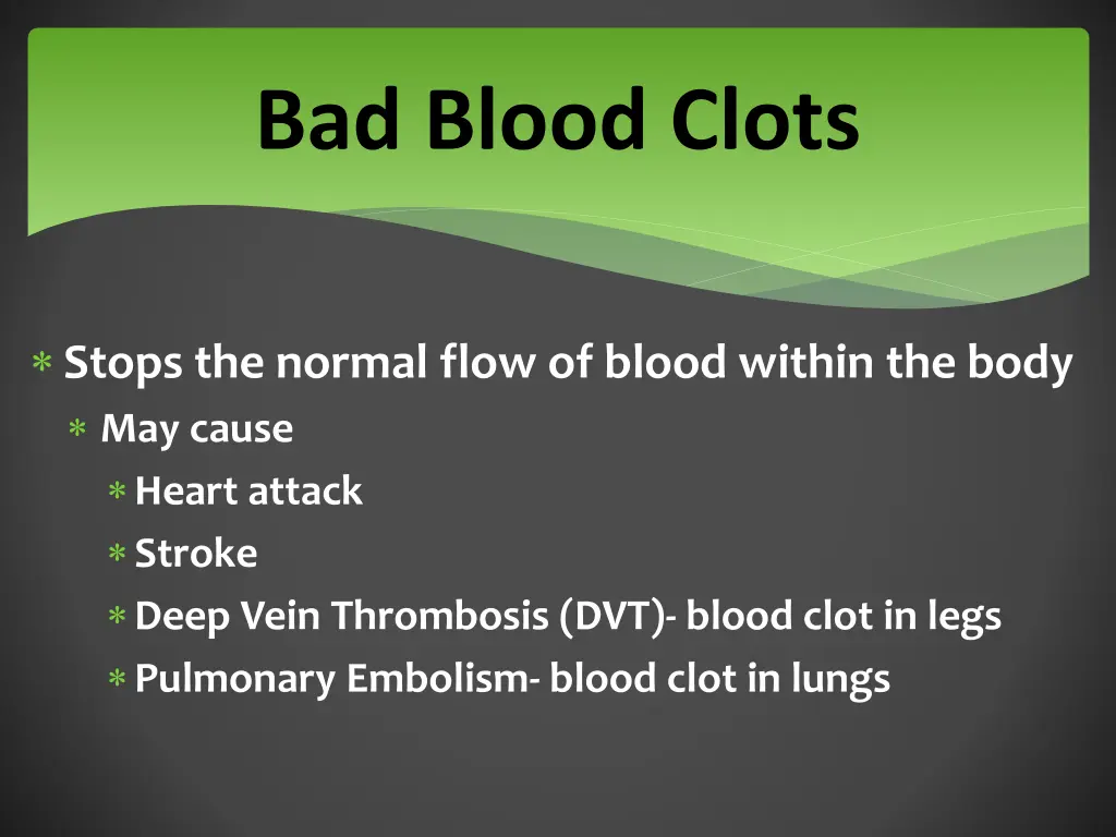 bad blood clots