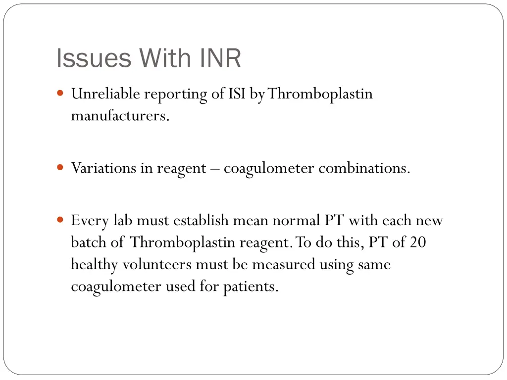 issues with inr