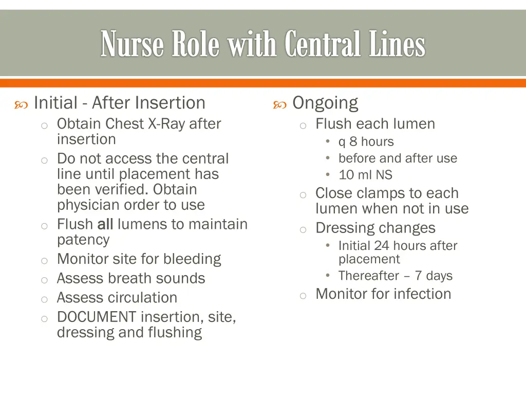 nurse role with central lines