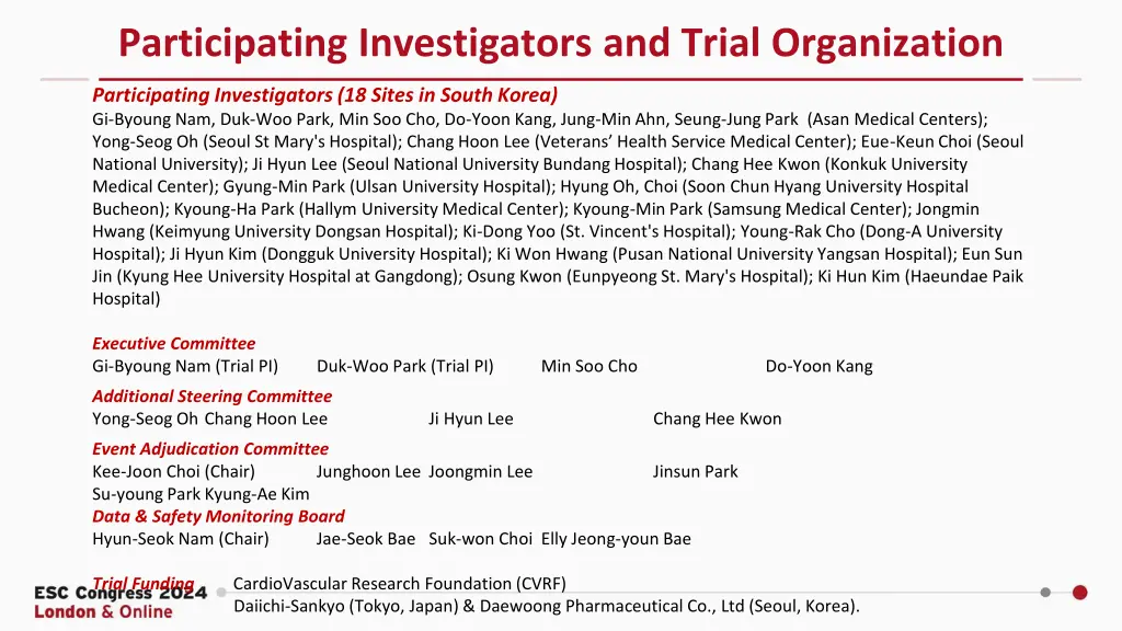 participating investigators and trial organization