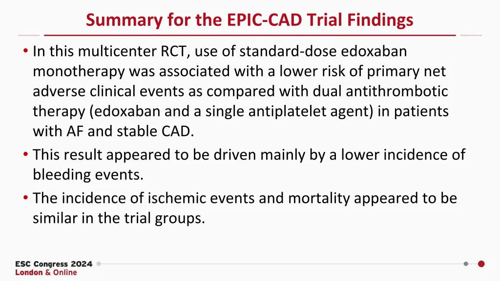 summary for the epic cad trial findings