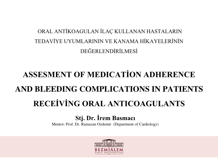 oral ant koagulan la kullanan hastalarin