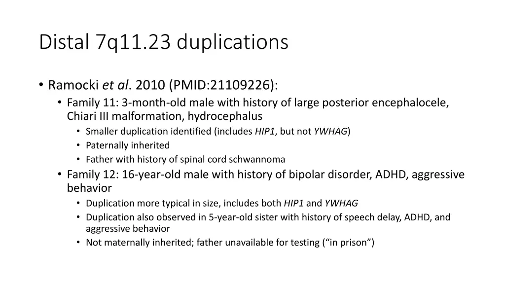 distal 7q11 23 duplications