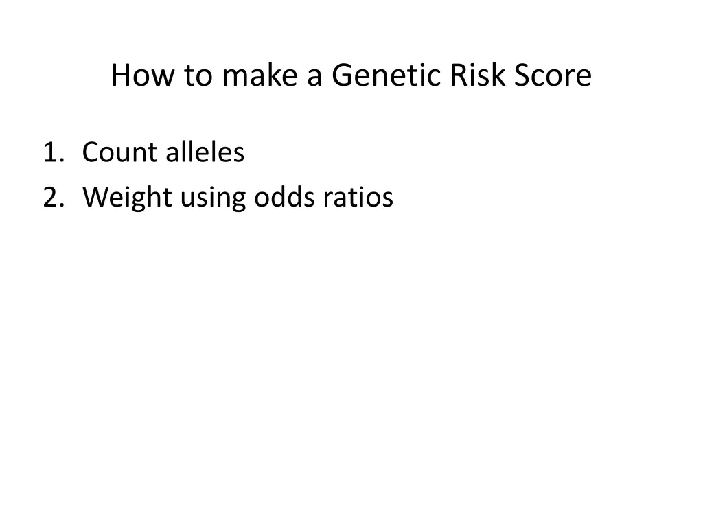 how to make a genetic risk score 1