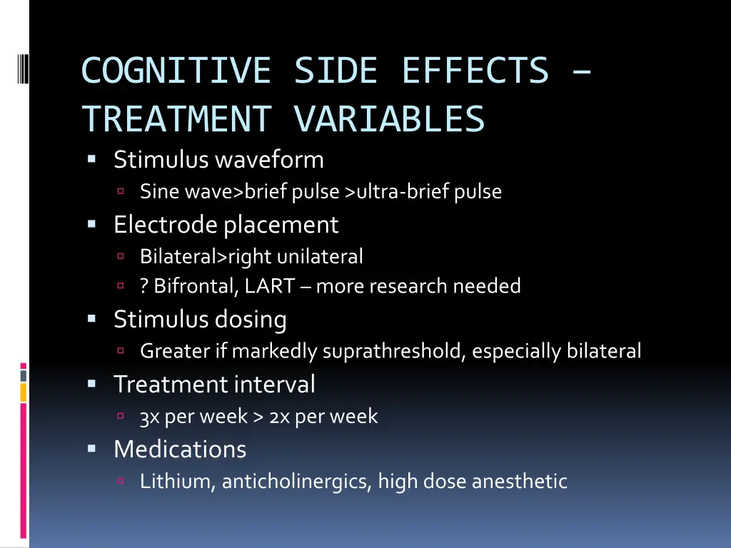 cognitive side effects treatment variables