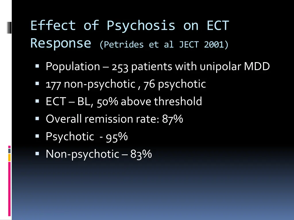 effect of psychosis on ect response petrides