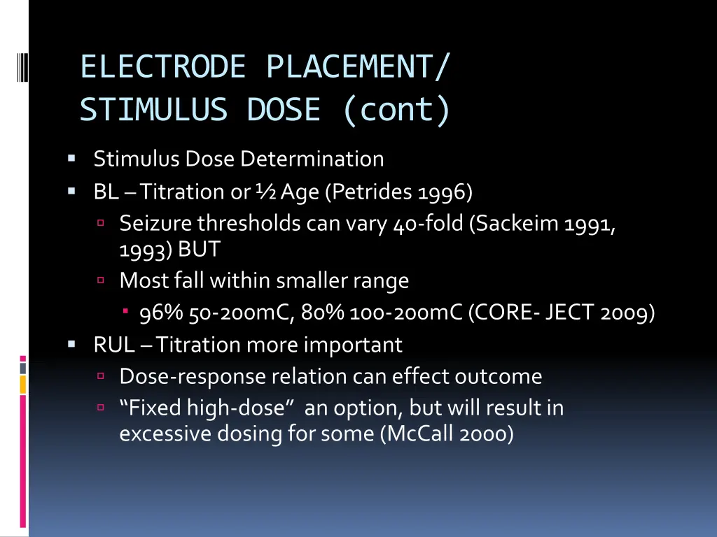 electrode placement stimulus dose cont