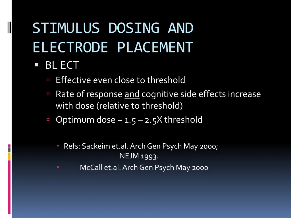 stimulus dosing and electrode placement 1