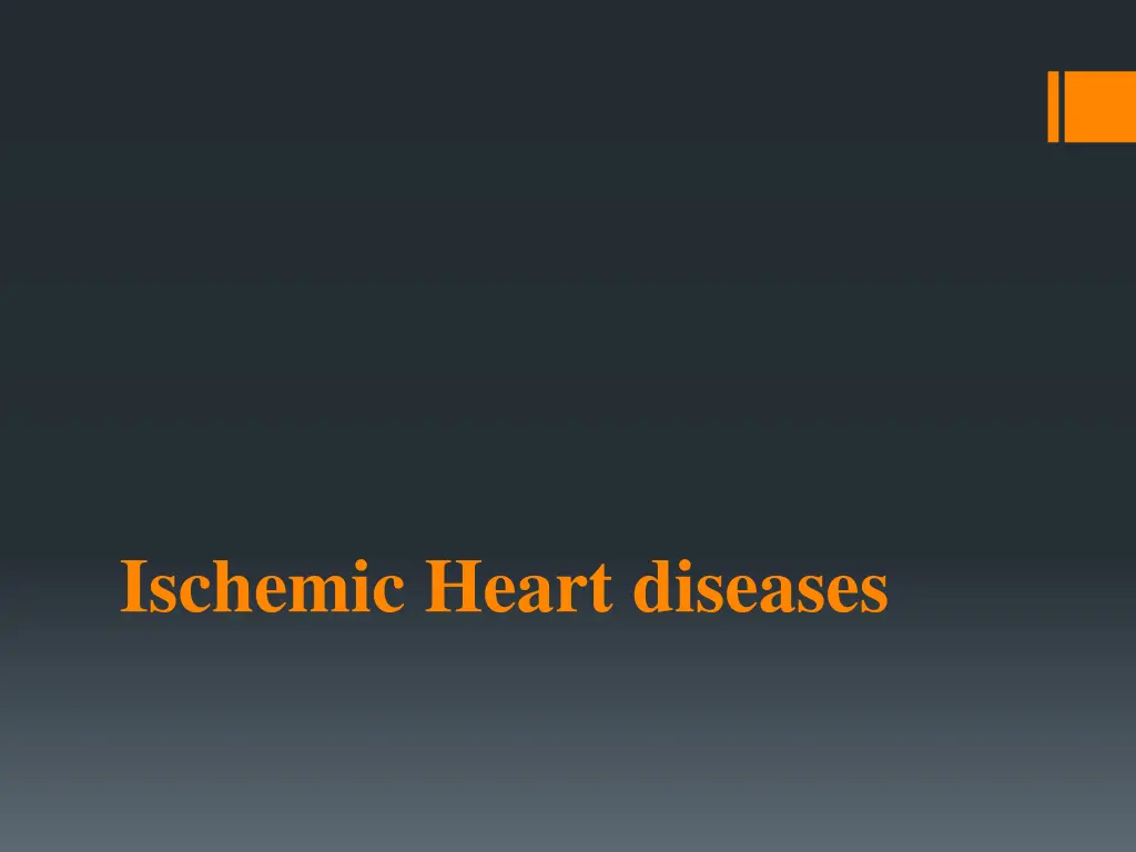 ischemic heart diseases