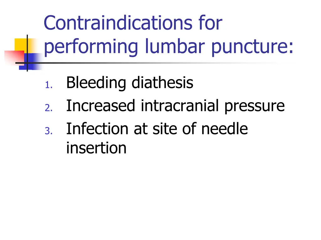 contraindications for performing lumbar puncture