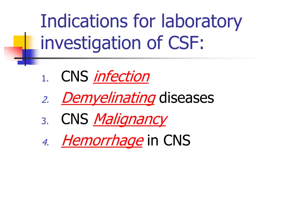 indications for laboratory investigation of csf