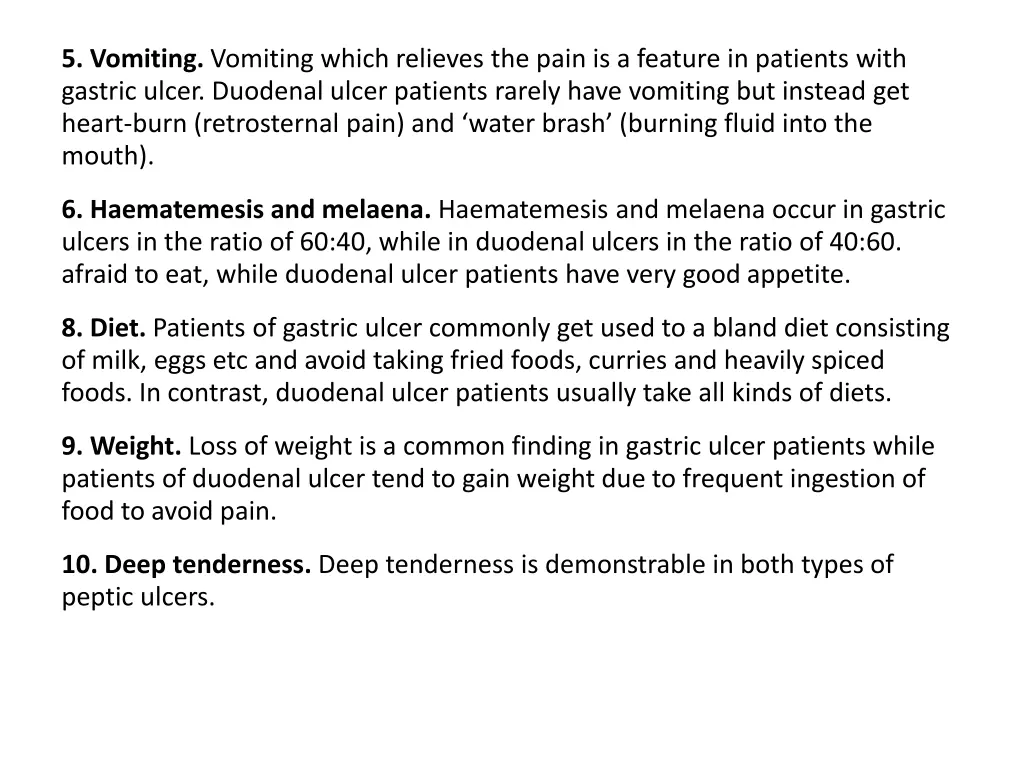 5 vomiting vomiting which relieves the pain
