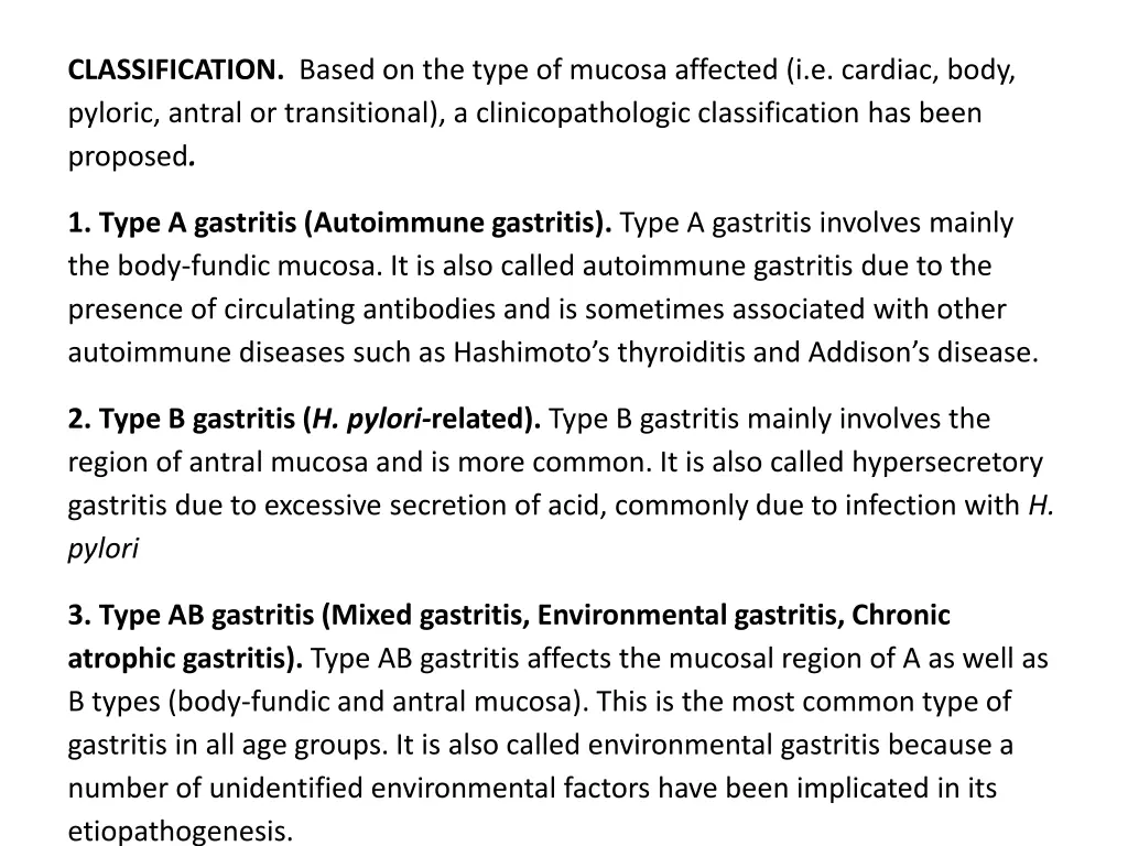 classification based on the type of mucosa