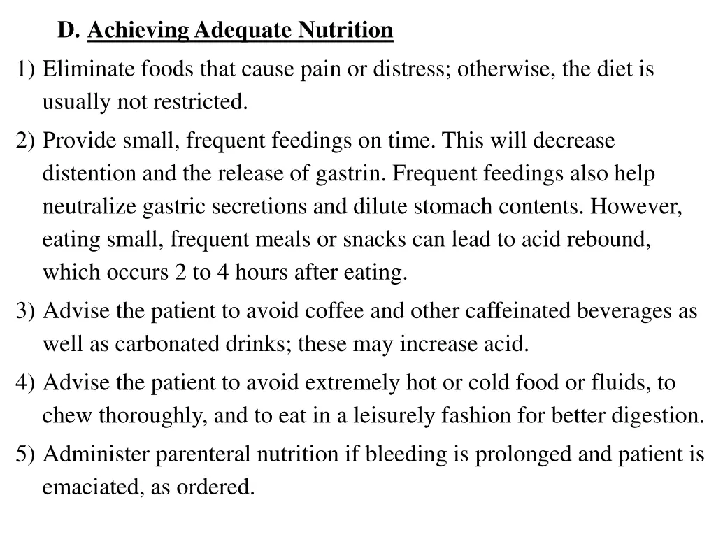 d achieving adequate nutrition 1 eliminate foods