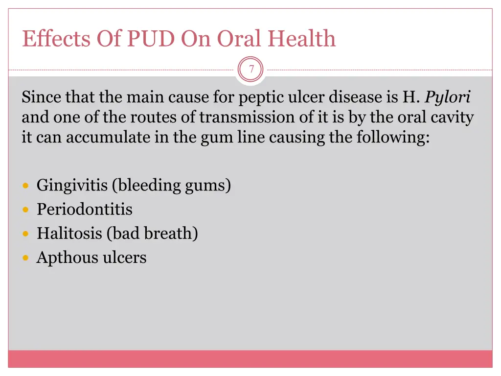 effects of pud on oral health