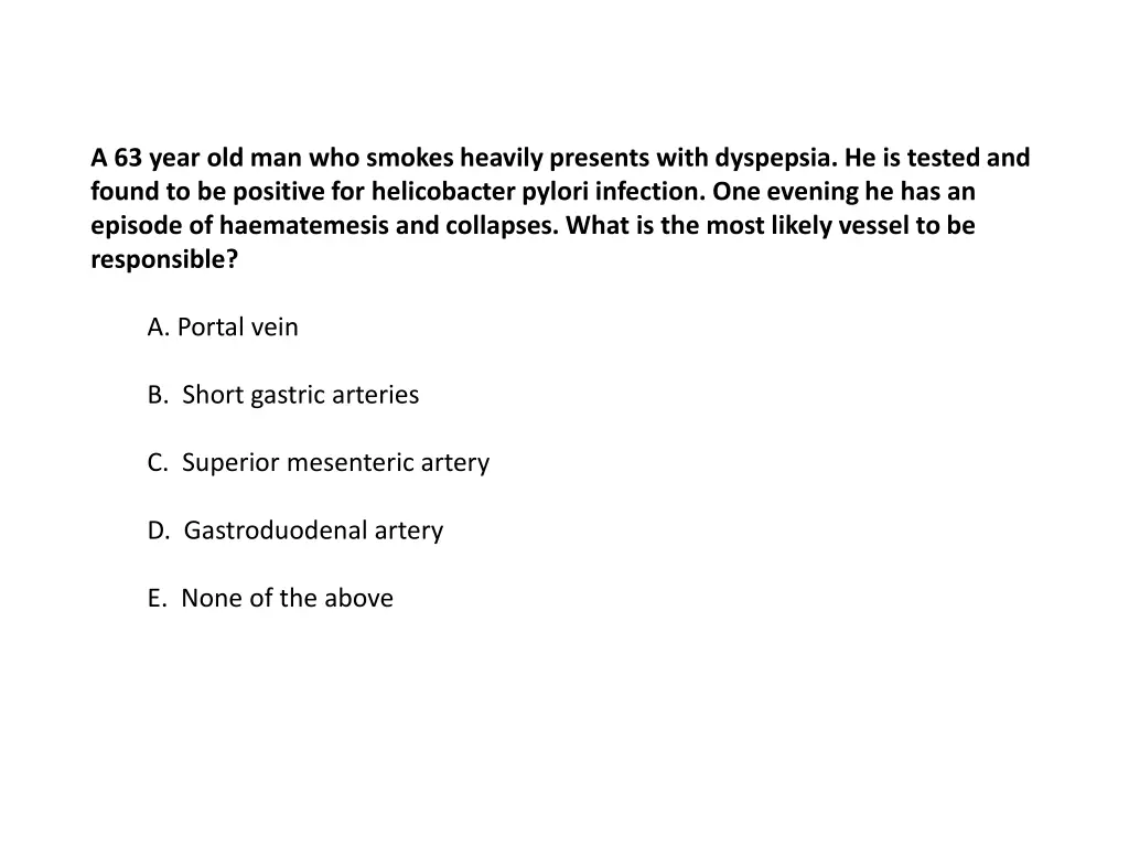 a 63 year old man who smokes heavily presents