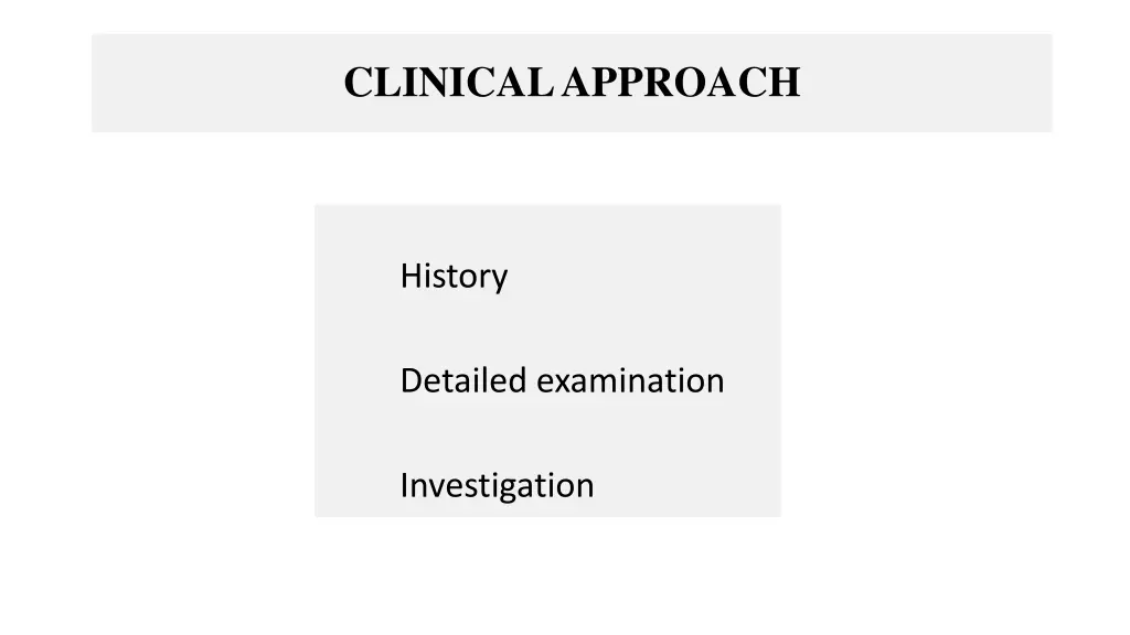 clinical approach