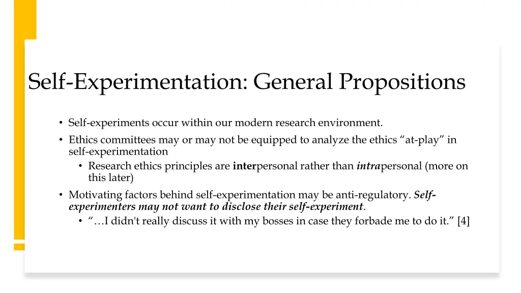 self experimentation general propositions