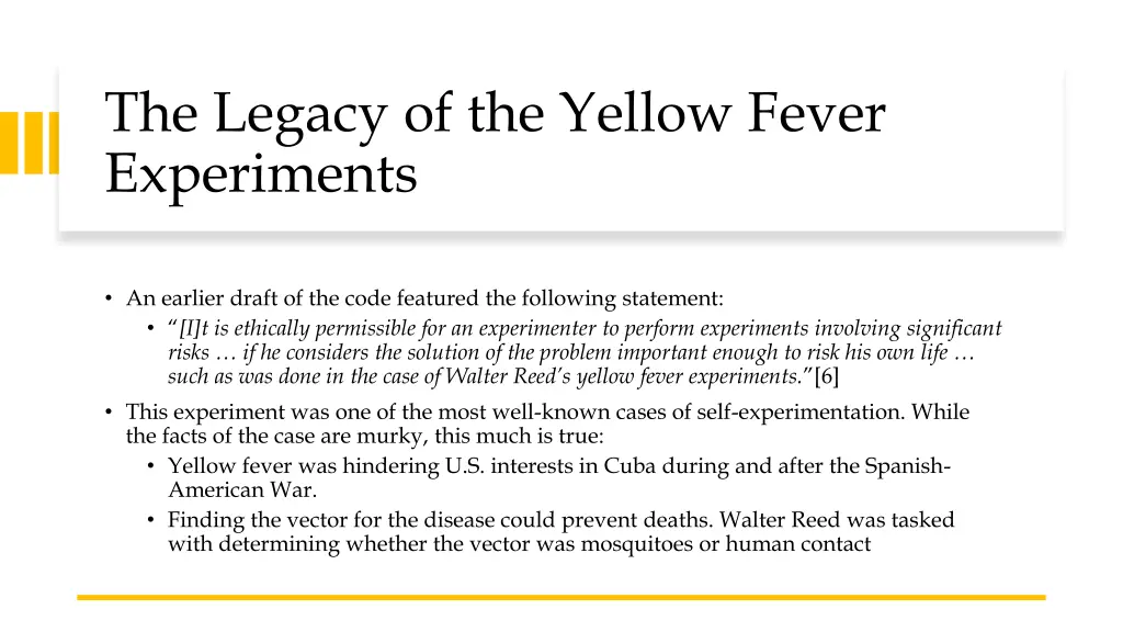 the legacy of the yellow fever experiments