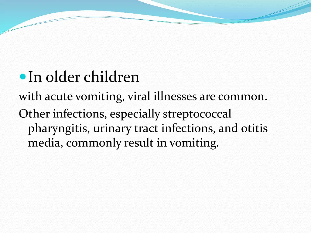 in older children with acute vomiting viral
