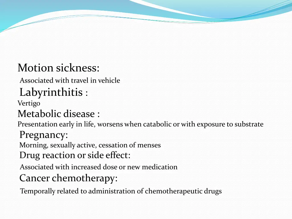 motion sickness associated with travel in vehicle