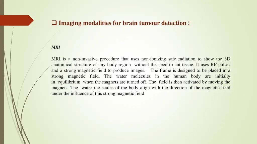 imaging modalities for brain tumour detection