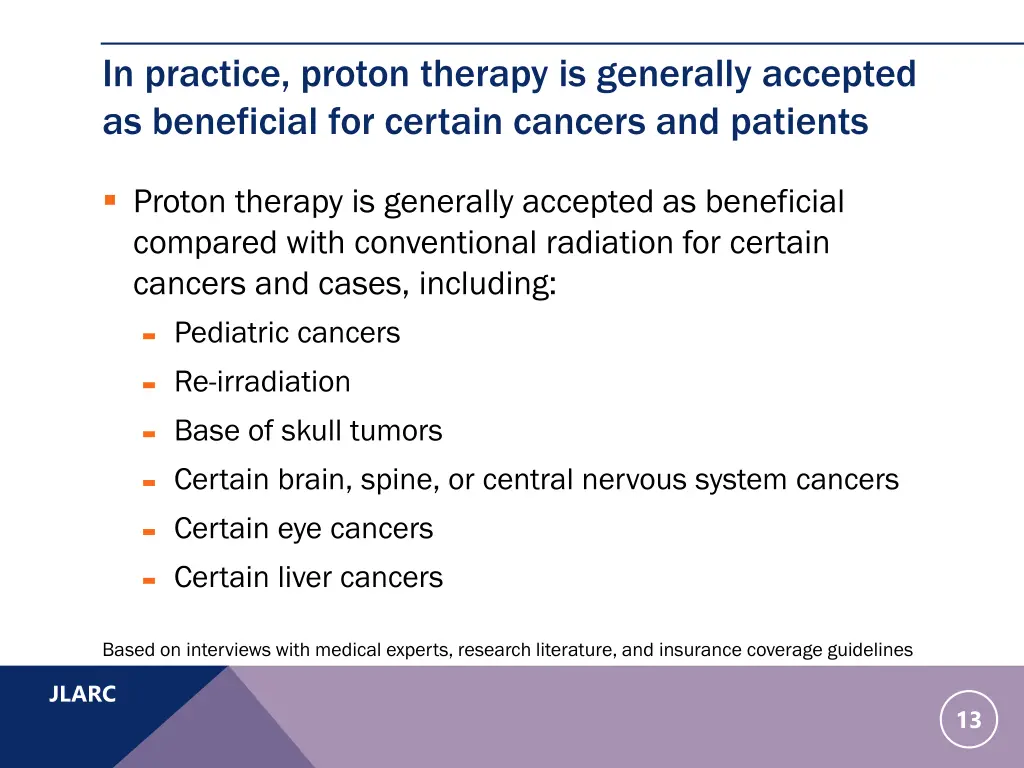 in practice proton therapy is generally accepted