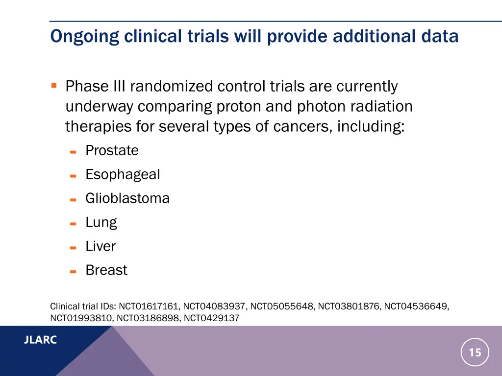 ongoing clinical trials will provide additional