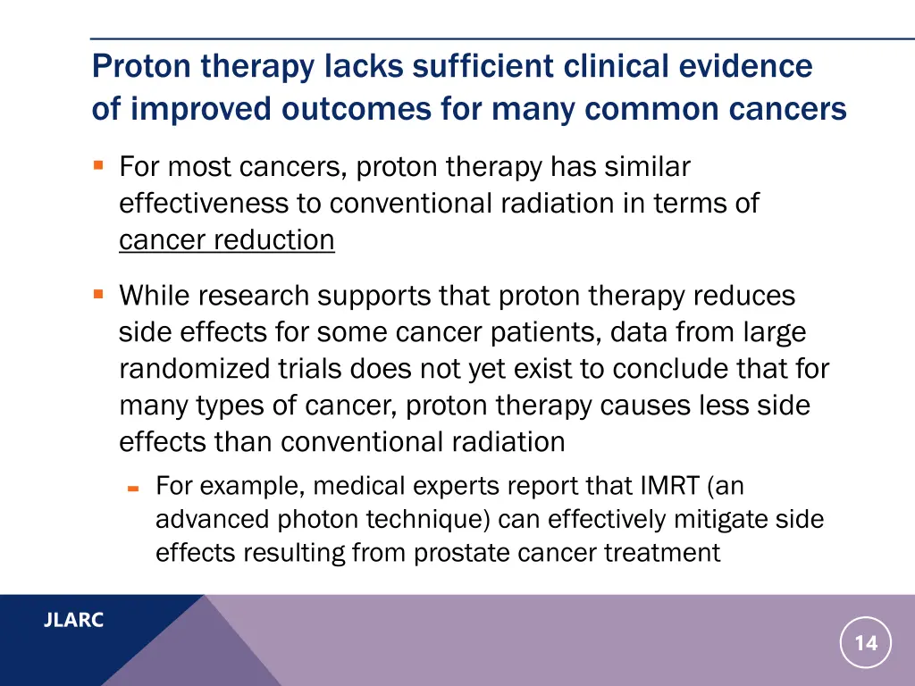 proton therapy lacks sufficient clinical evidence