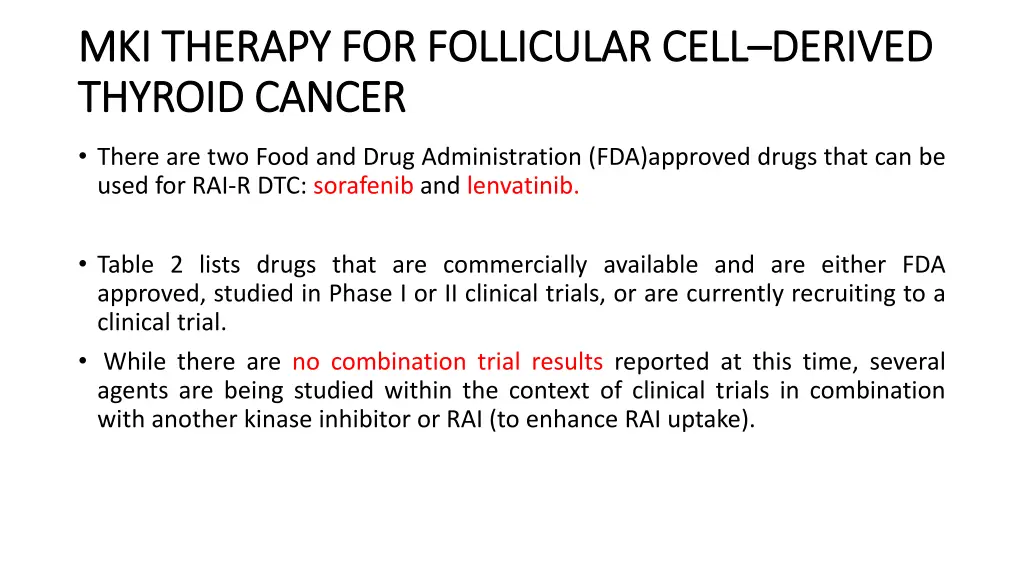 mki therapy for follicular cell mki therapy