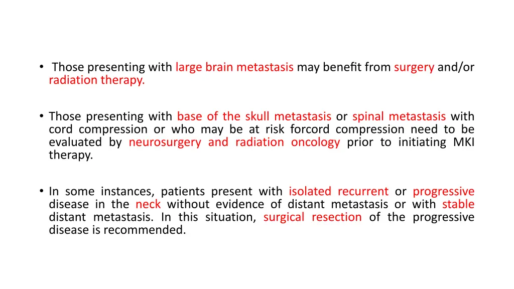 those presenting with large brain metastasis