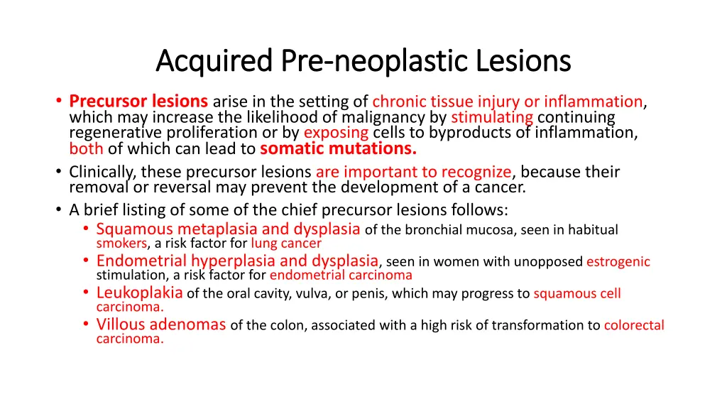 acquired pre acquired pre neoplastic lesions