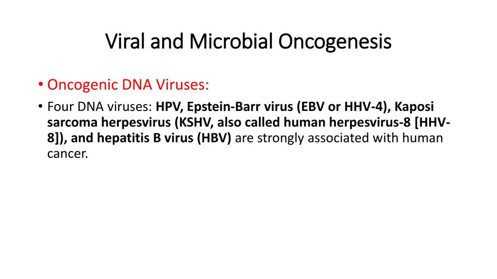 viral and microbial oncogenesis viral 1