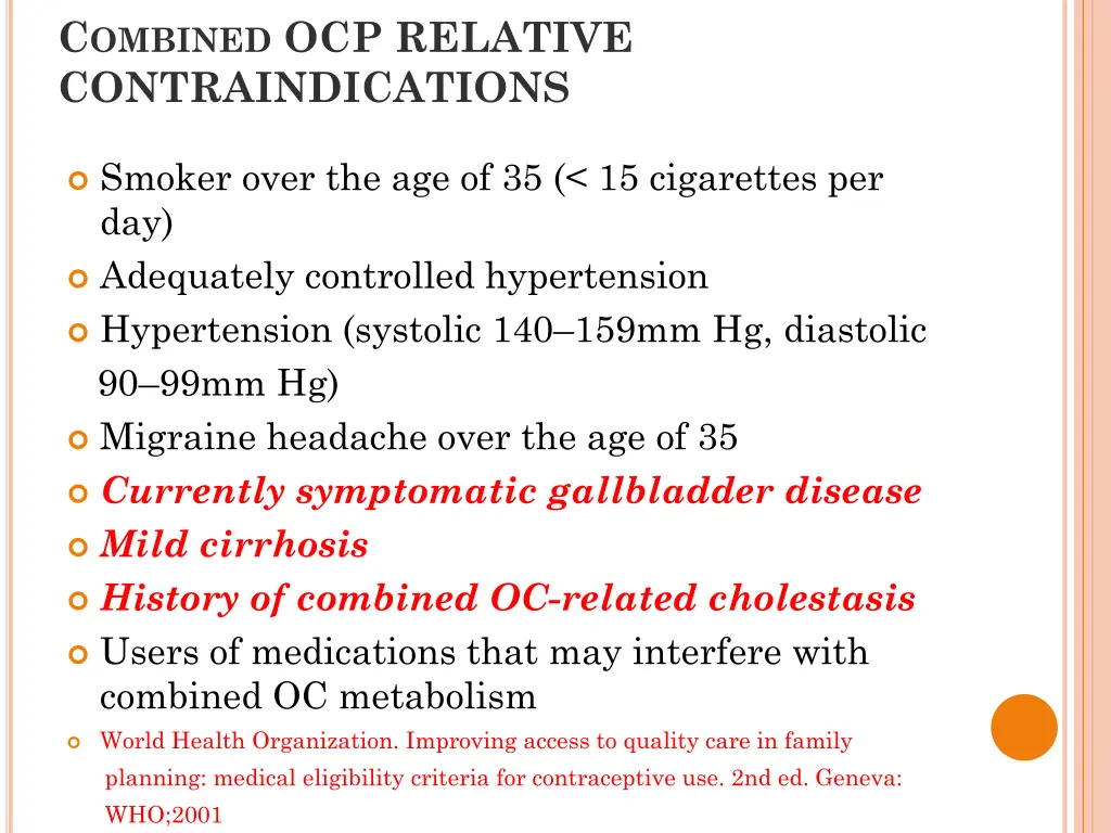 c ombined ocp relative contraindications
