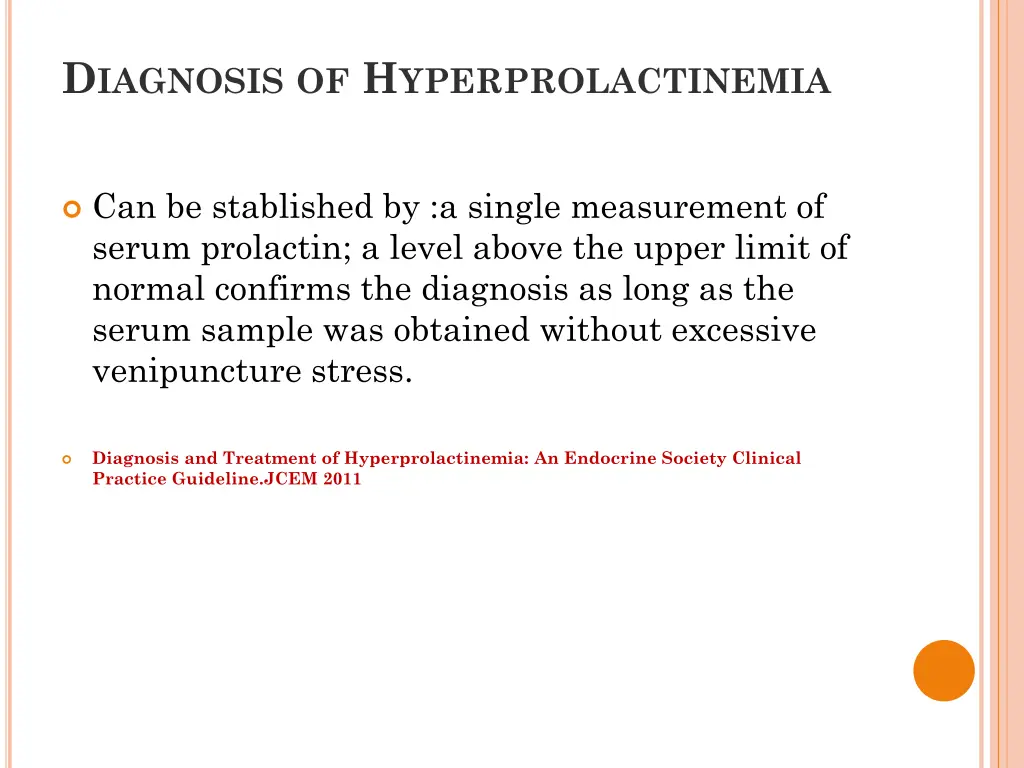 d iagnosis of h yperprolactinemia