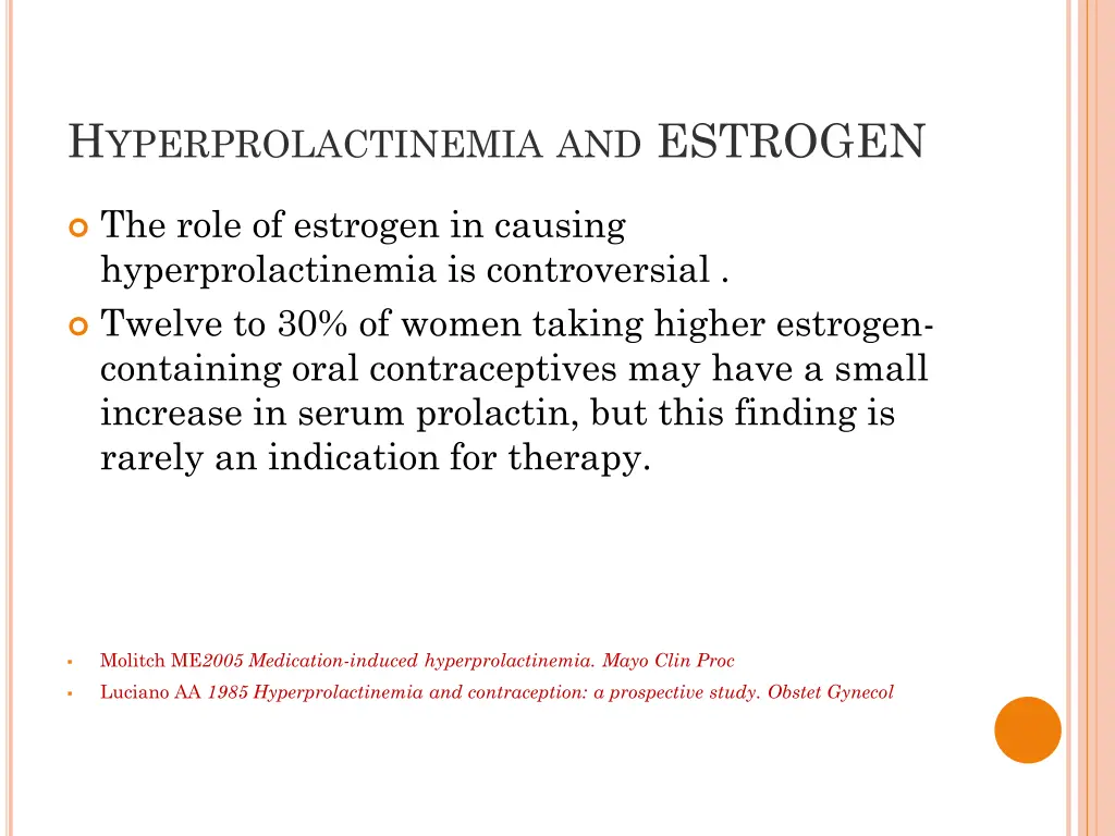 h yperprolactinemia and estrogen